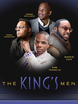 The King's Men: Kirk Franklin, Marvin Sapp, Donnie McClurkin