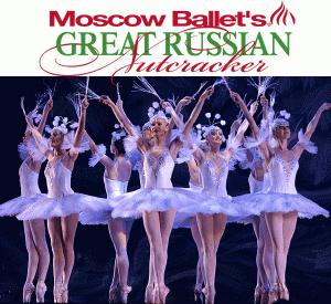 Moscow Ballets Great Russian Nutcracker